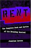 [Book]Jonathan Larson Rent: The Complete Book and Lyrics of the Broadway Musical (Applause Books)