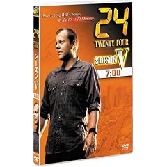 24 -TWENTY FOUR- シーズン5 ・7:00・