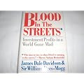 Blood in the Streets: Investment Profits in a World Gone Mad