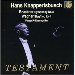 Bruckner: Symphony No. 3; Wagner: Siegfried Idyll