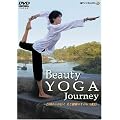 Beauty YOGA Journey ~�g��߂����s�� ���ƌ��N��YOGA�I�s~ [DVD]
