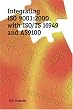 Integrating Iso 9001: 2000 with ISO/TS 16949 and AS9100