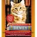 Dewey: The Small-Town Library Cat Who Touched the World