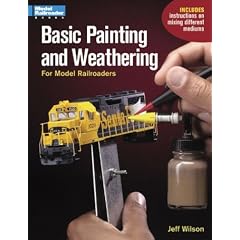Basic Painting & Weathering for Model Railroaders
