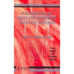 【クリックで詳細表示】Fundamentals of Grain and Interphase Boundary Diffusion： Inderjeet Kaur， Yuri Mishin， Wolfgang Gust： 洋書