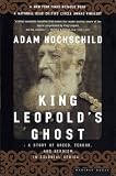 [Book] King Leopold's Ghost: A Story of Greed, Terror, and Heroism in Colonial Africa