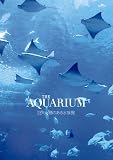 THE AQUARIUM ���吅���̂��鐅���� [DVD]