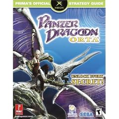 Panzer Dragoon Orta: Prima's Official Strategy Guide (Prima's Official Strategy Guides)