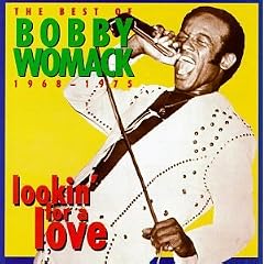 Lookin' for a Love: The Best of Bobby Womack (1968-1975)