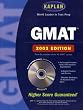 Kaplan GMAT 2003 with CD-ROM (Gmat (Kaplan)(Book & CD-Rom))