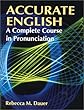 Accurate English: A Complete Course in Pronunciation