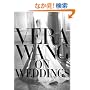 Vera Wang On Weddings