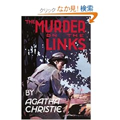 The Murder on the Links (Agatha Christie Facsimile Edtn)