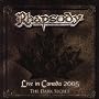 Live in Canada 2005: The Dark Secret (CD+DVD)