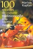 [Livre] 100 recettes de cuisine traditionnelle à la vapeur