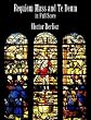 Requiem Mass and Te Deum in Full Score