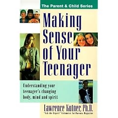 Making Sense of Your Teenager (Parent and Child Series)