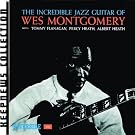 The Incredible Jazz Guitar Of Wes Montgomery