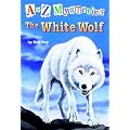 A to Z Mysteries: The White Wolf (A Stepping Stone Book(TM))