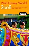 [Book] Fodor's Walt Disney World® 2008: with Universal Orlando and SeaWorld