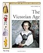 The Victorian Age (History of Costume and Fashion)