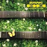 �f�p�N�� DEPAPEPE PLAYS THE CLASSICS