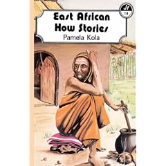 East African How Stories (Junior Readers Series)