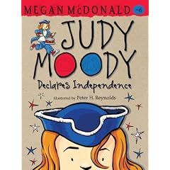 Judy Moody Declares Independence (Book #6)