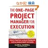 The One-Page Project Manager for Execution: Drive Strategy and Solve Problems with a Single Sheet of Paper
