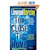 Too Close to Home: A Thriller