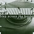 Step Across the Border