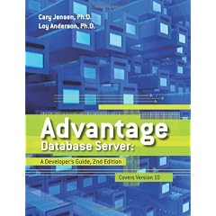 Advantage Database Server: A Developer's Guide