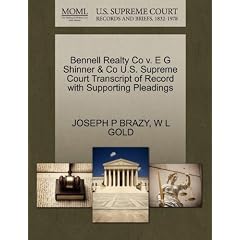 Bennell Realty Co V. E G Shinner & Co U.S. Supreme Court Transcript of Record with Supporting Pleadings