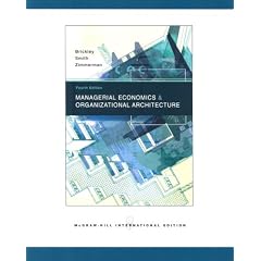 Managerial Economics and Organizational Architecture