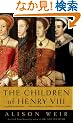 The Children of Henry VIII