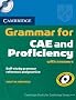 Cambridge Grammar for CAE and Proficiency with answers and Audio CDs (2) (Cambridge Books for Cambridge Exams)