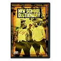 NEW SCHOOL DICTIONARY [DVD]