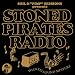 SOIL&�gPIMP�hSESSIONS Presents STONED PIRATES RADIO