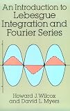 [Book] An Introduction to Lebesgue Integration and Fourier Series