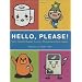 Hello, Please!: Very Helpful Super Kawaii Characters from Japan