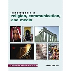 Encyclopedia Of Religion, Communication, And Media (Religion and Society (Routledge))