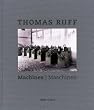 Thomas Ruff: Machines/Maschinen