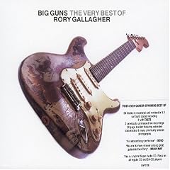 The Big Guns: The Very Best of Rory Gallagher