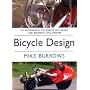 Bicycle Design: The Search for the Perfect Machine (Cyclebooks Series)