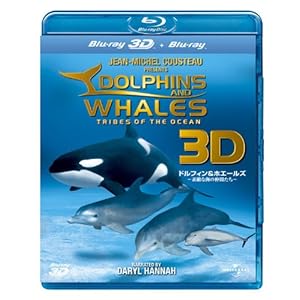 【クリックで詳細表示】ドルフィン ＆ ホエールズ 3D ～素敵な海の仲間たち～ [Blu-ray]