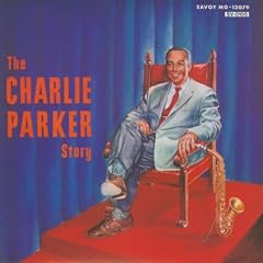 ��The Charlie Parker Story [Live] [Import] [from US]  Charlie Parker   