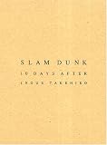 �X�����_���N1�������ӋL�O �t�@�C�i���C�x���gDVD �uSLAM DUNK 10 DAYS AFTER�v