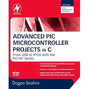 【クリックで詳細表示】Advanced PIC Microcontroller Projects in C： From USB to RTOS with the PIC 18F Series [ペーパーバック]