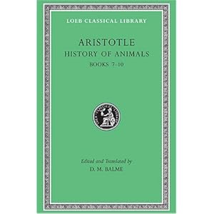 【クリックで詳細表示】History of Animals， Volume III： Books 7-10 (Loeb Classical Library) [ハードカバー]