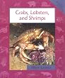 Crabs, Lobsters, and Shrimps (Animals in Order)